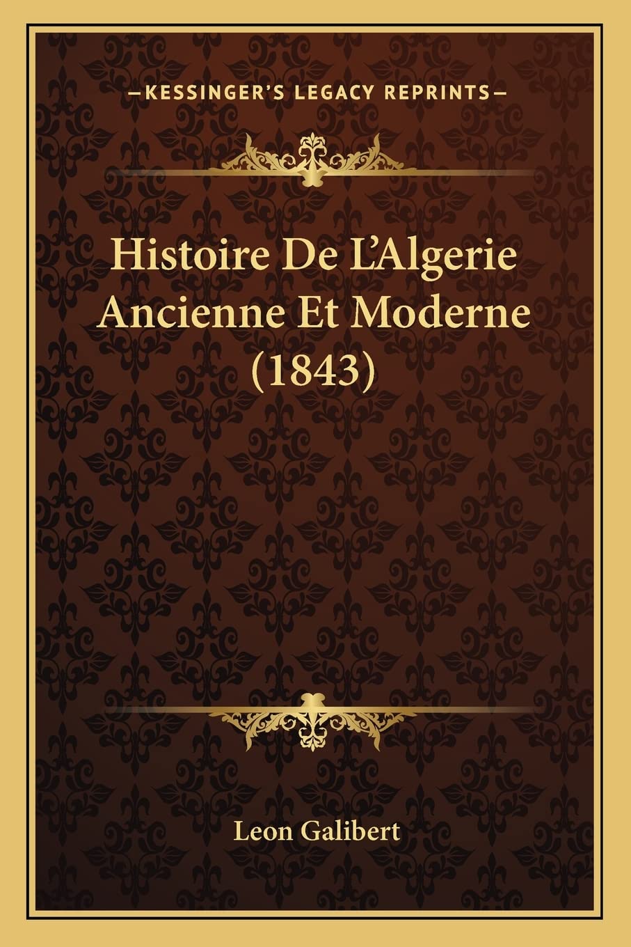 Histoire De L'Algerie Ancienne Et Moderne (1843) book