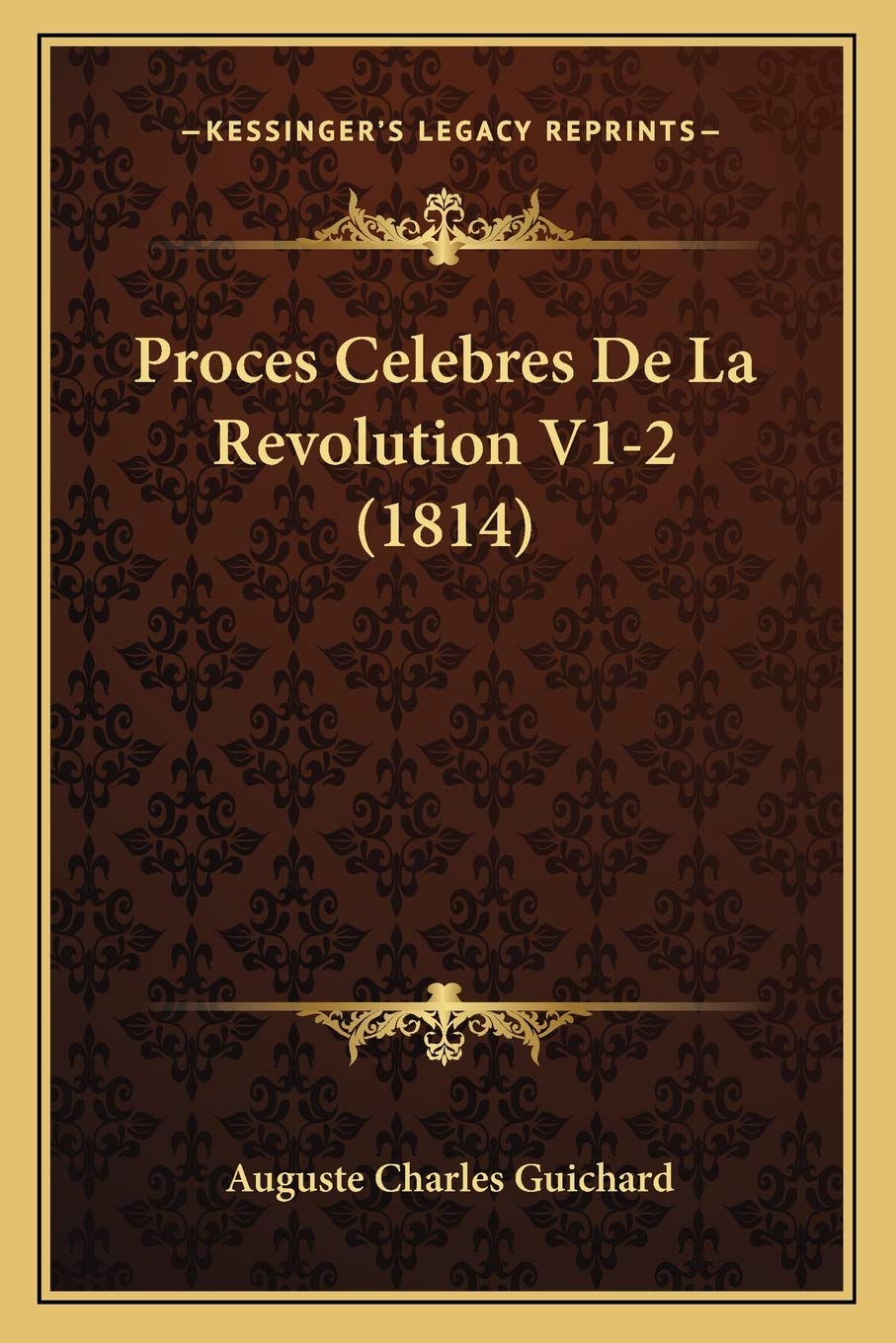 Proces Celebres De La Revolution V1-2 (1814) book