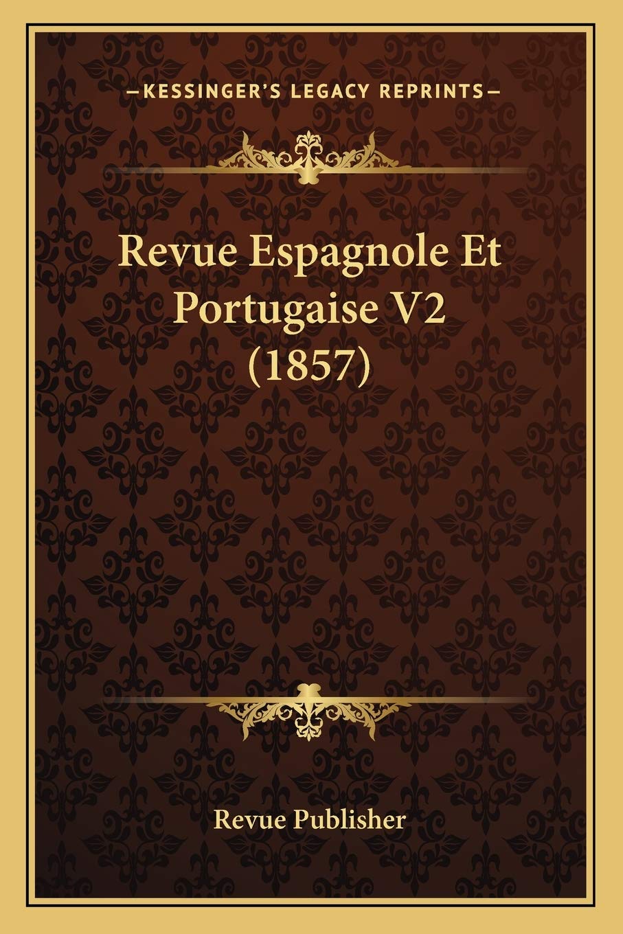 Revue Espagnole Et Portugaise V2 (1857) book