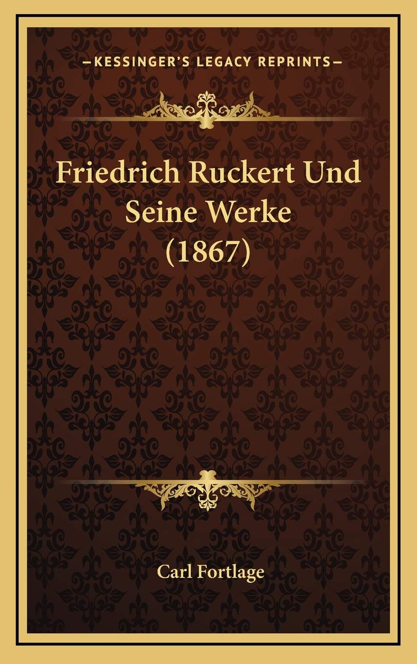 Friedrich Ruckert Und Seine Werke (1867) Contemporary literature