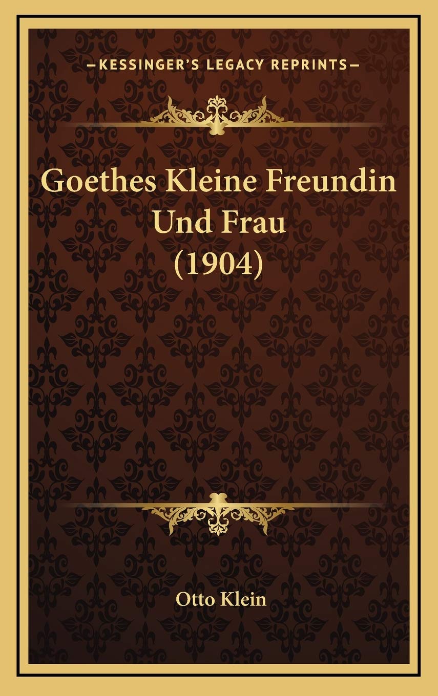 Goethes Kleine Freundin Und Frau (1904) Contemporary literature