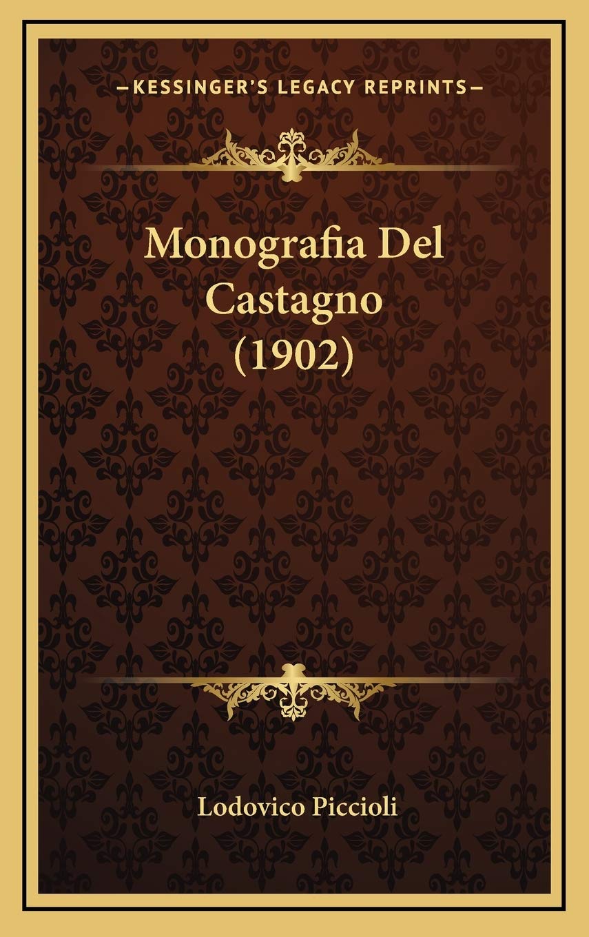 Monografia Del Castagno (1902) Contemporary literature