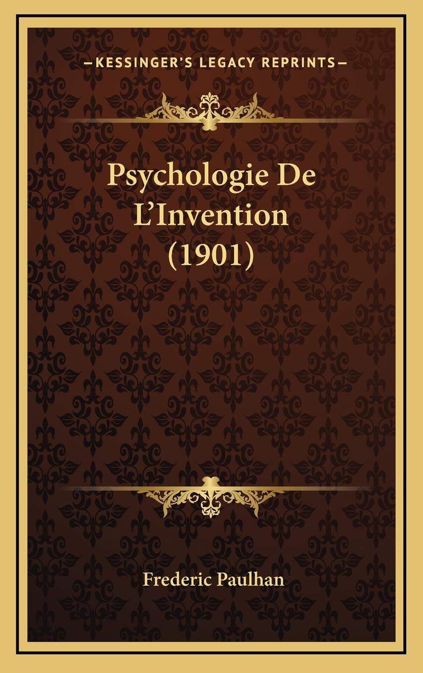 Psychologie De L'Invention (1901) Contemporary literature