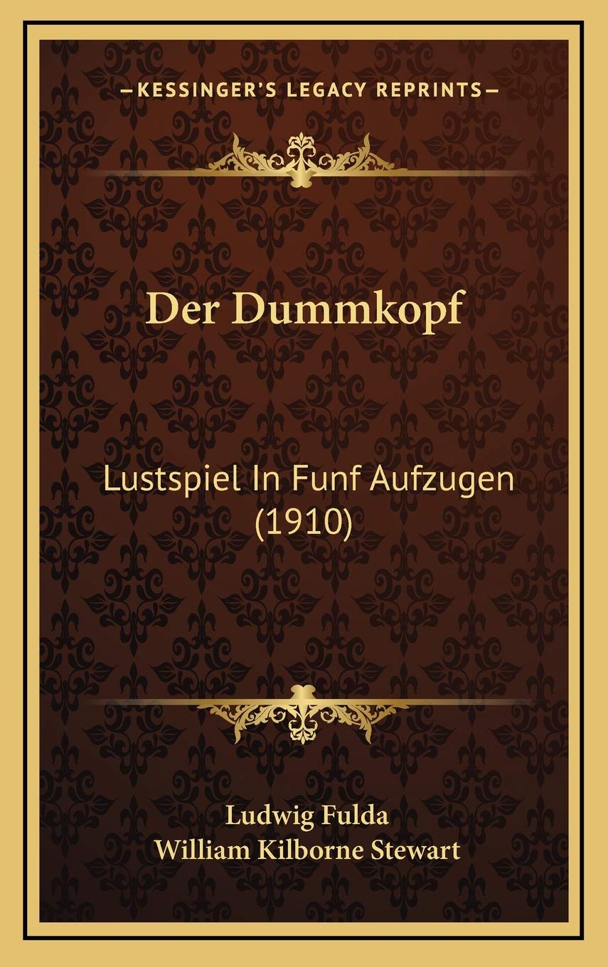 Der Dummkopf: Lustspiel In Funf Aufzugen (1910) Contemporary literature