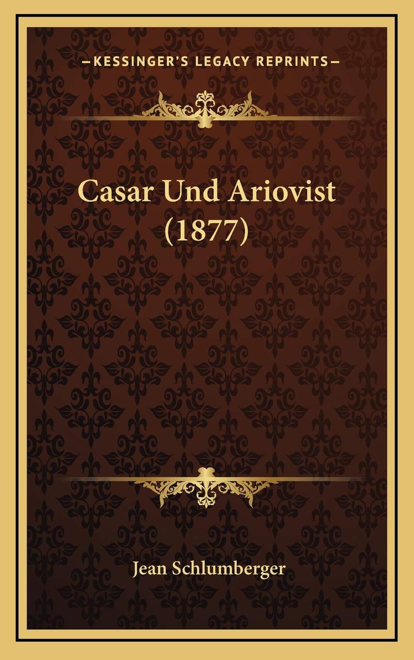 Casar Und Ariovist (1877) Contemporary literature