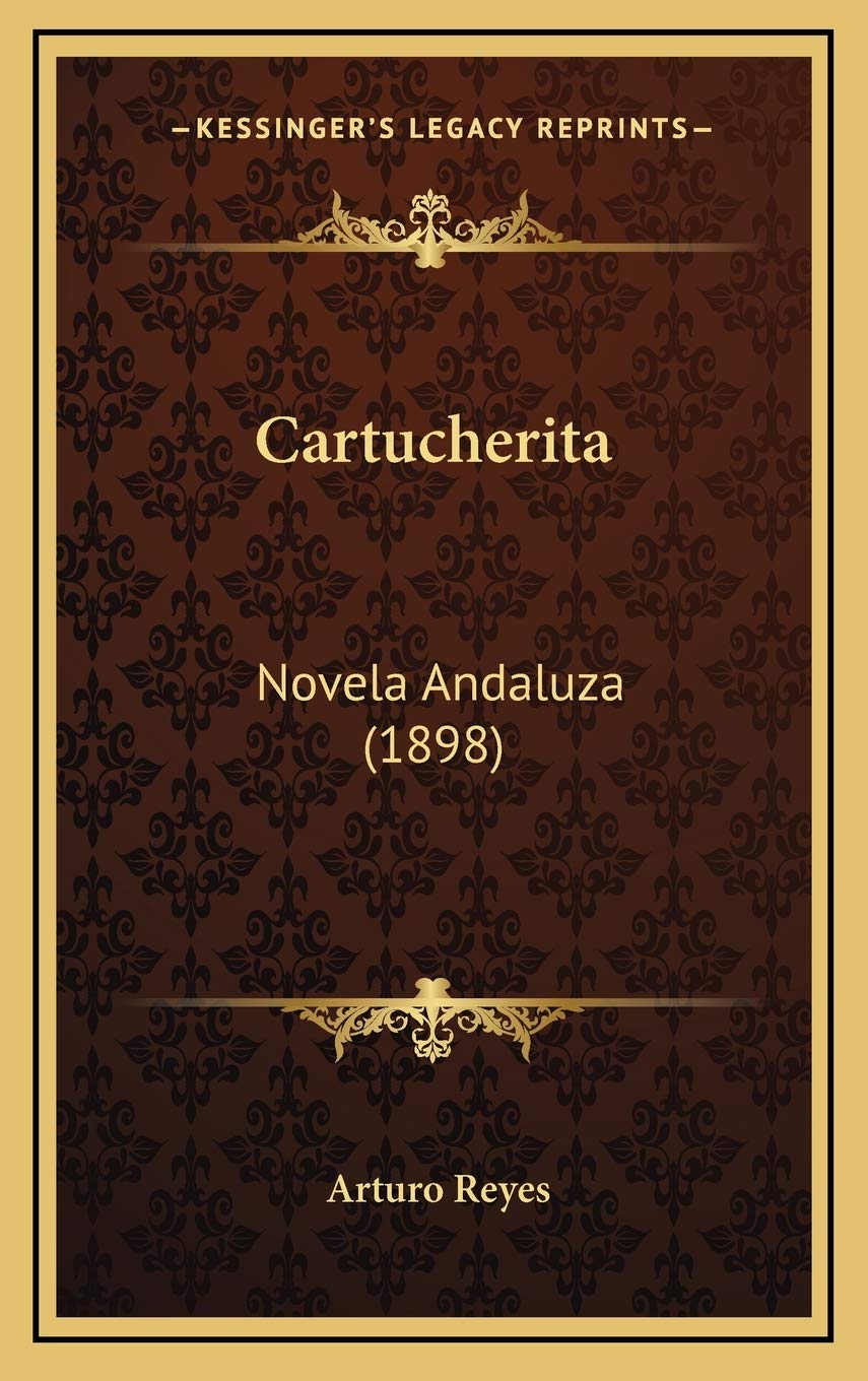 Cartucherita: Novela Andaluza (1898) Contemporary literature