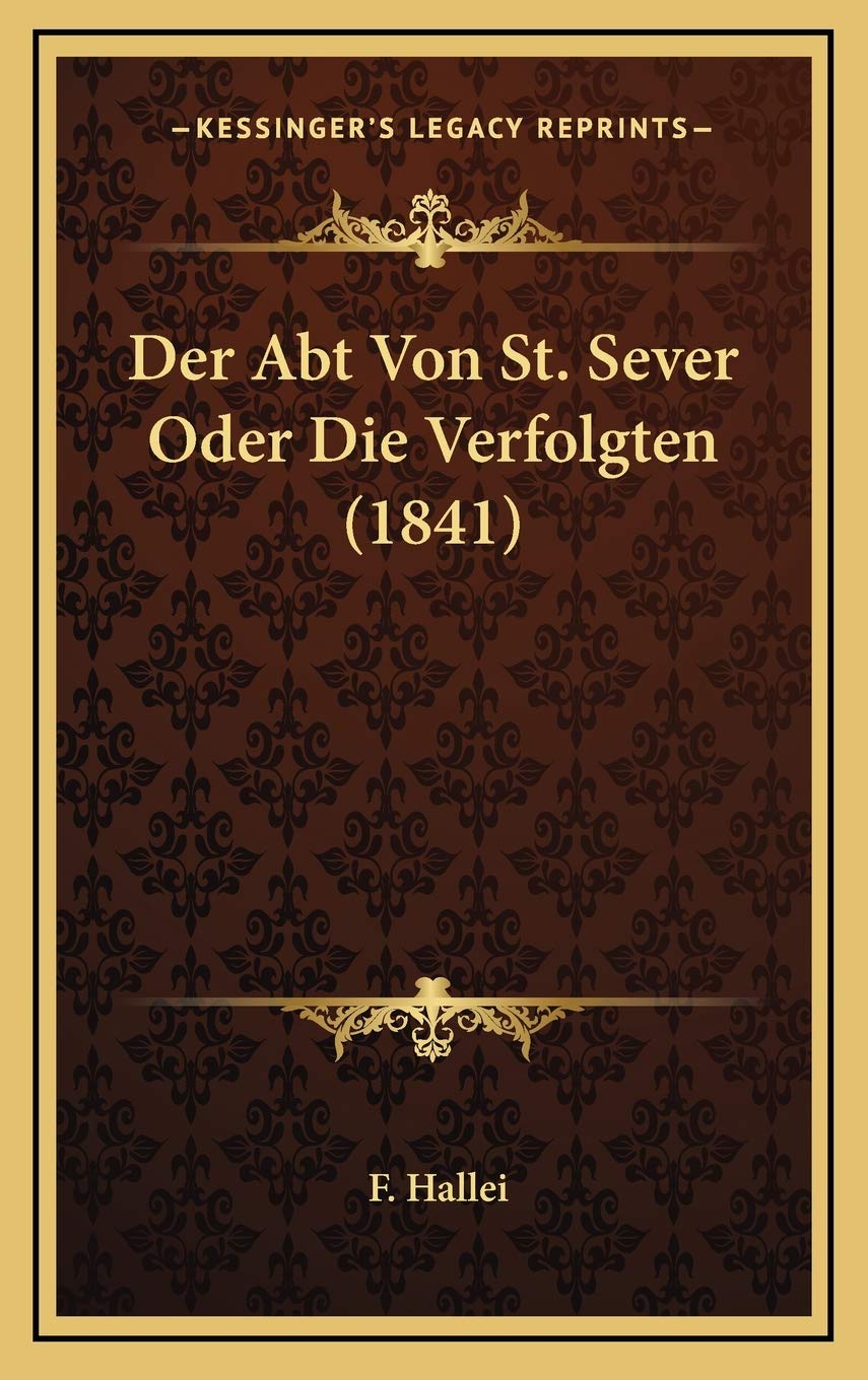 Product Image: Der Abt Von St. Sever Oder Die Verfolgten (1841)