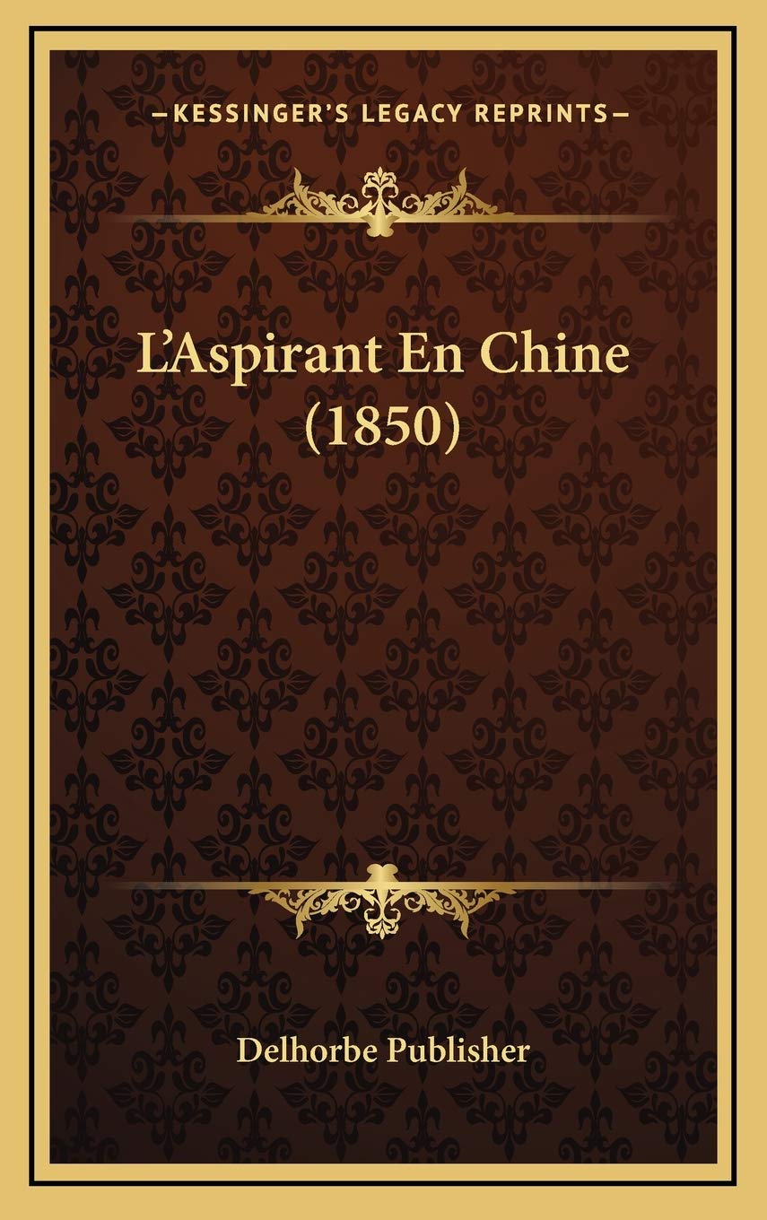 L'Aspirant En Chine (1850) Contemporary literature