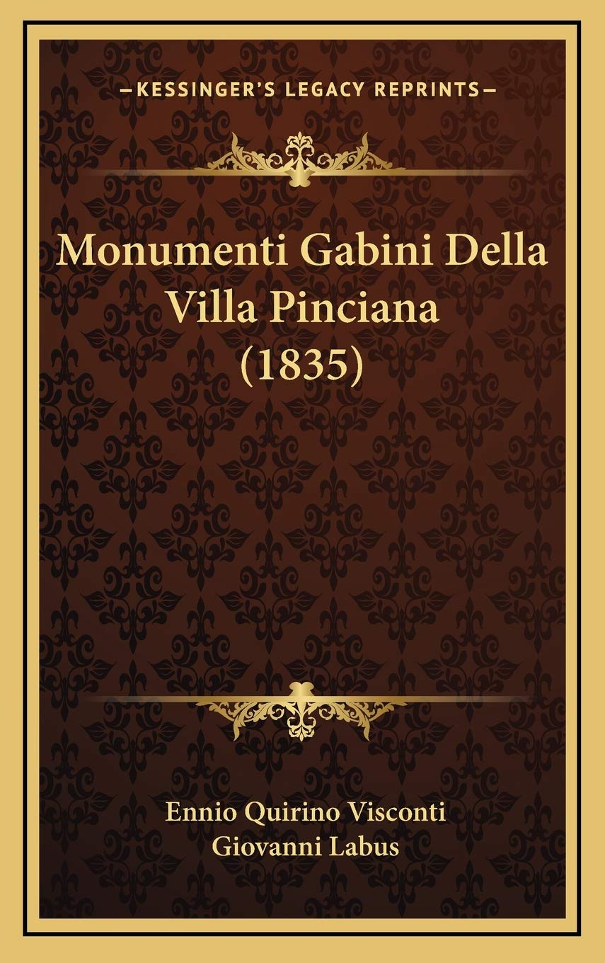 Monumenti Gabini Della Villa Pinciana (1835) Contemporary literature