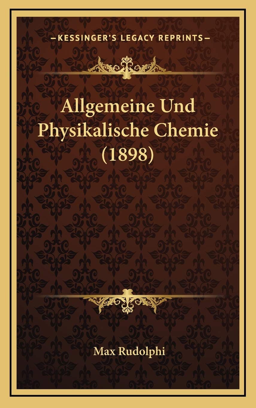 Allgemeine Und Physikalische Chemie (1898) Contemporary literature