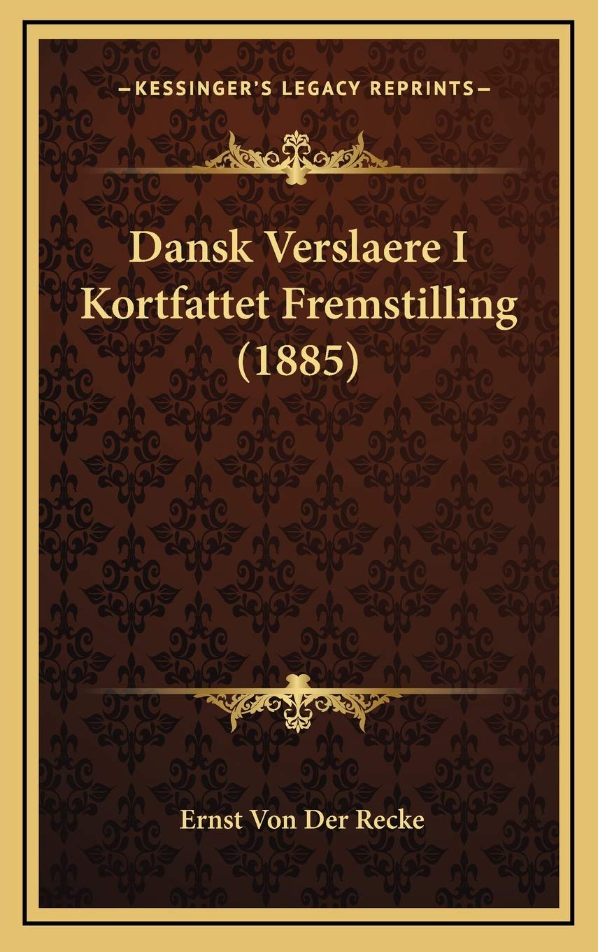 Dansk Verslaere I Kortfattet Fremstilling (1885) Contemporary literature