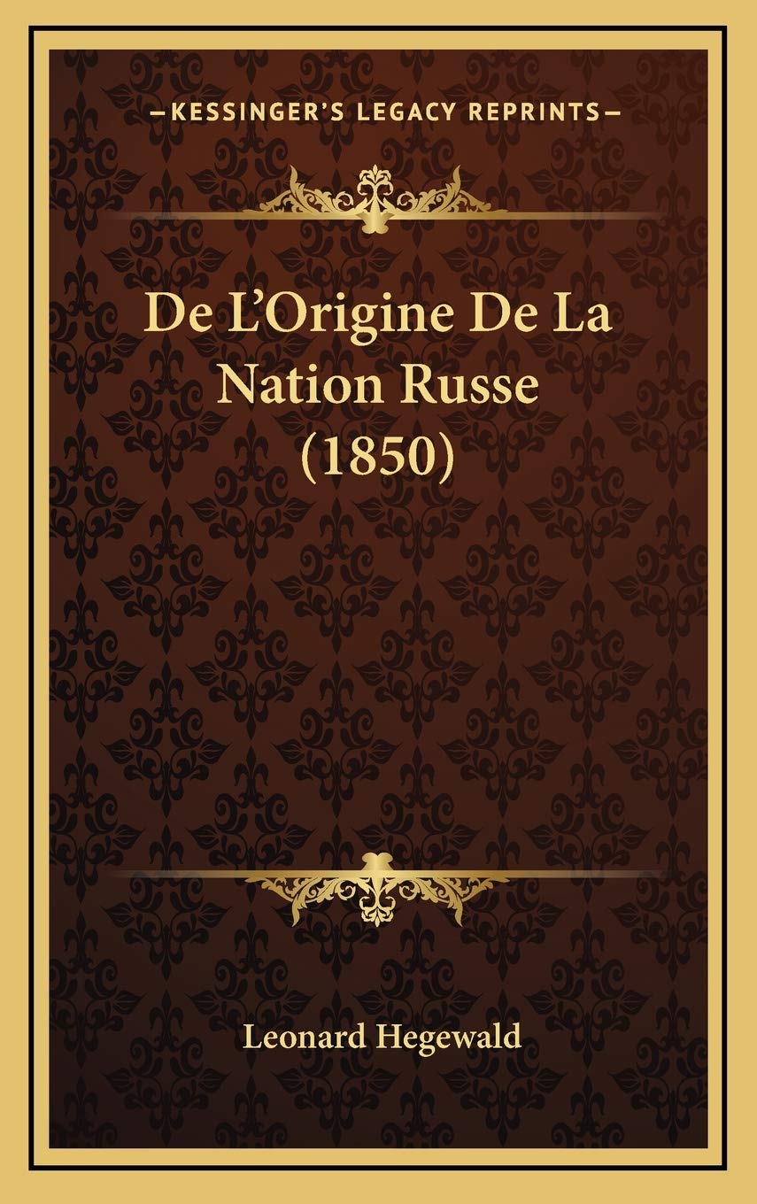 De L'Origine De La Nation Russe (1850) Contemporary literature