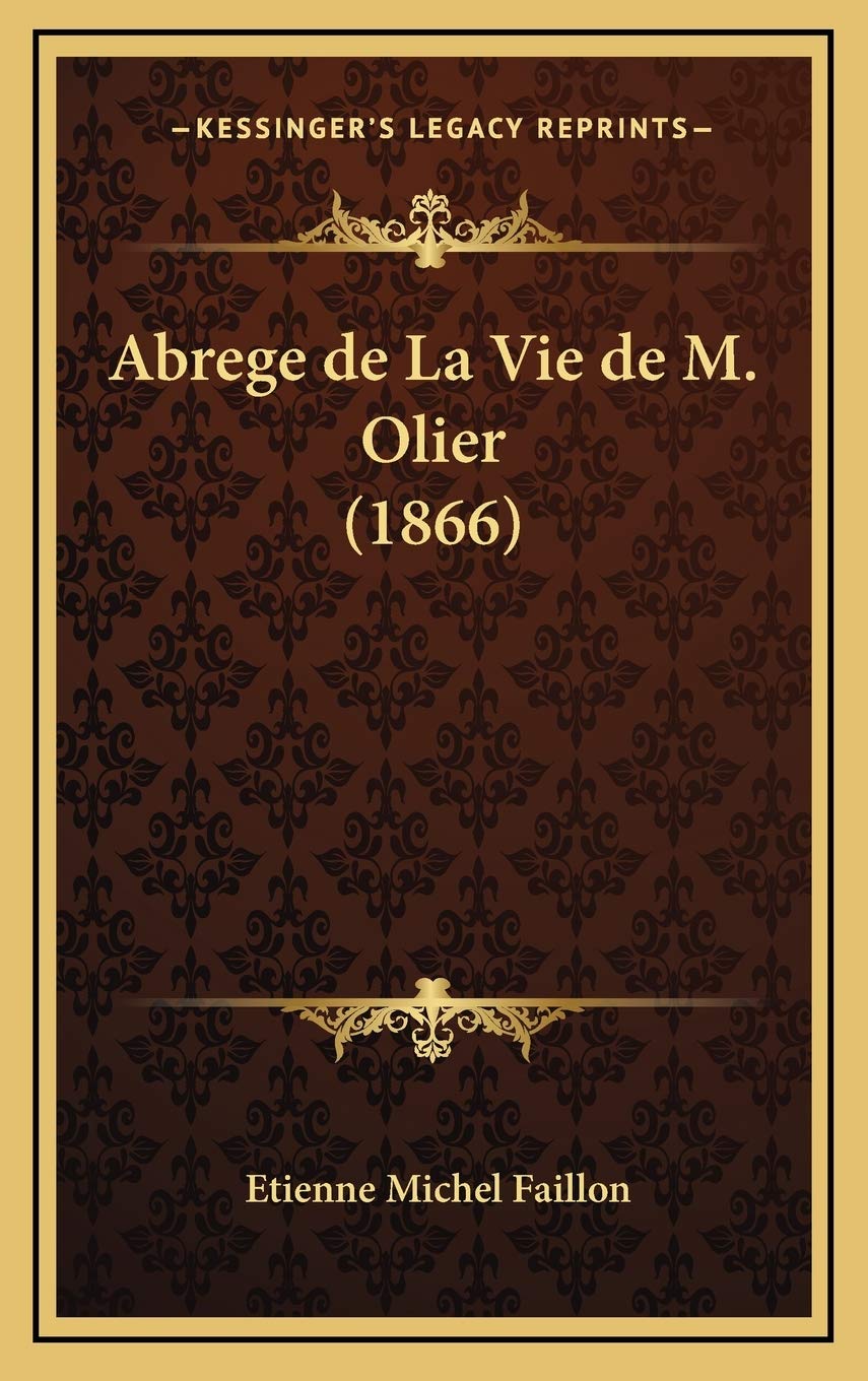 Abrege de La Vie de M. Olier (1866) Contemporary literature
