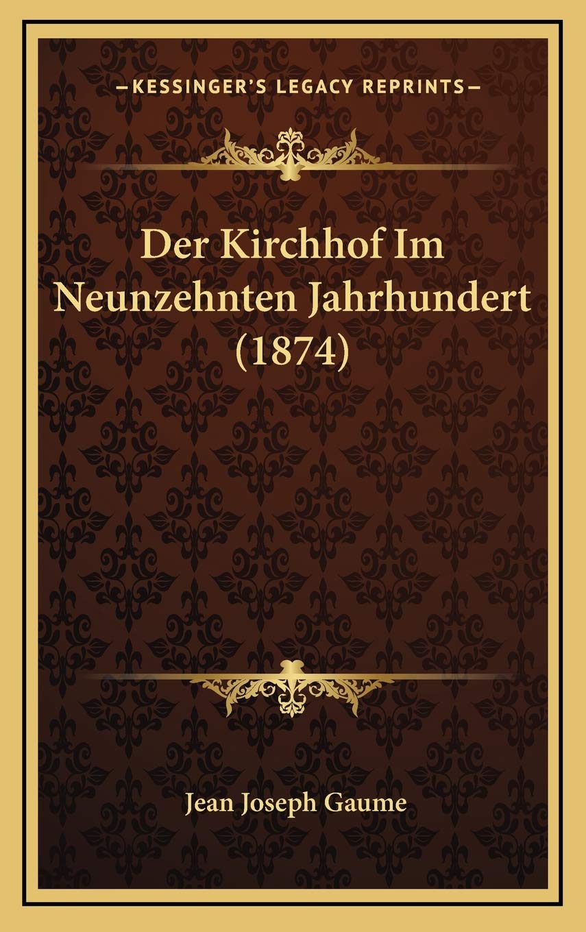 Der Kirchhof Im Neunzehnten Jahrhundert (1874) Contemporary literature