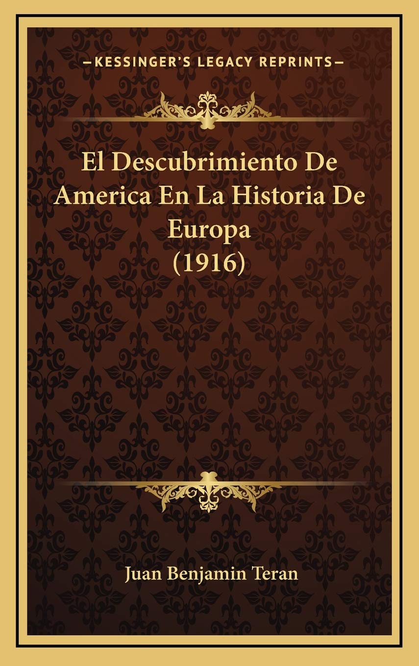 El Descubrimiento De America En La Historia De Europa (1916) Contemporary literature