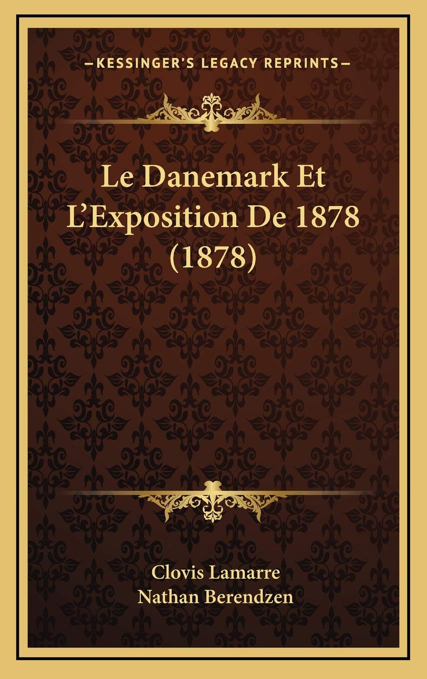 Product Image: Le Danemark Et L'Exposition De 1878 (1878)
