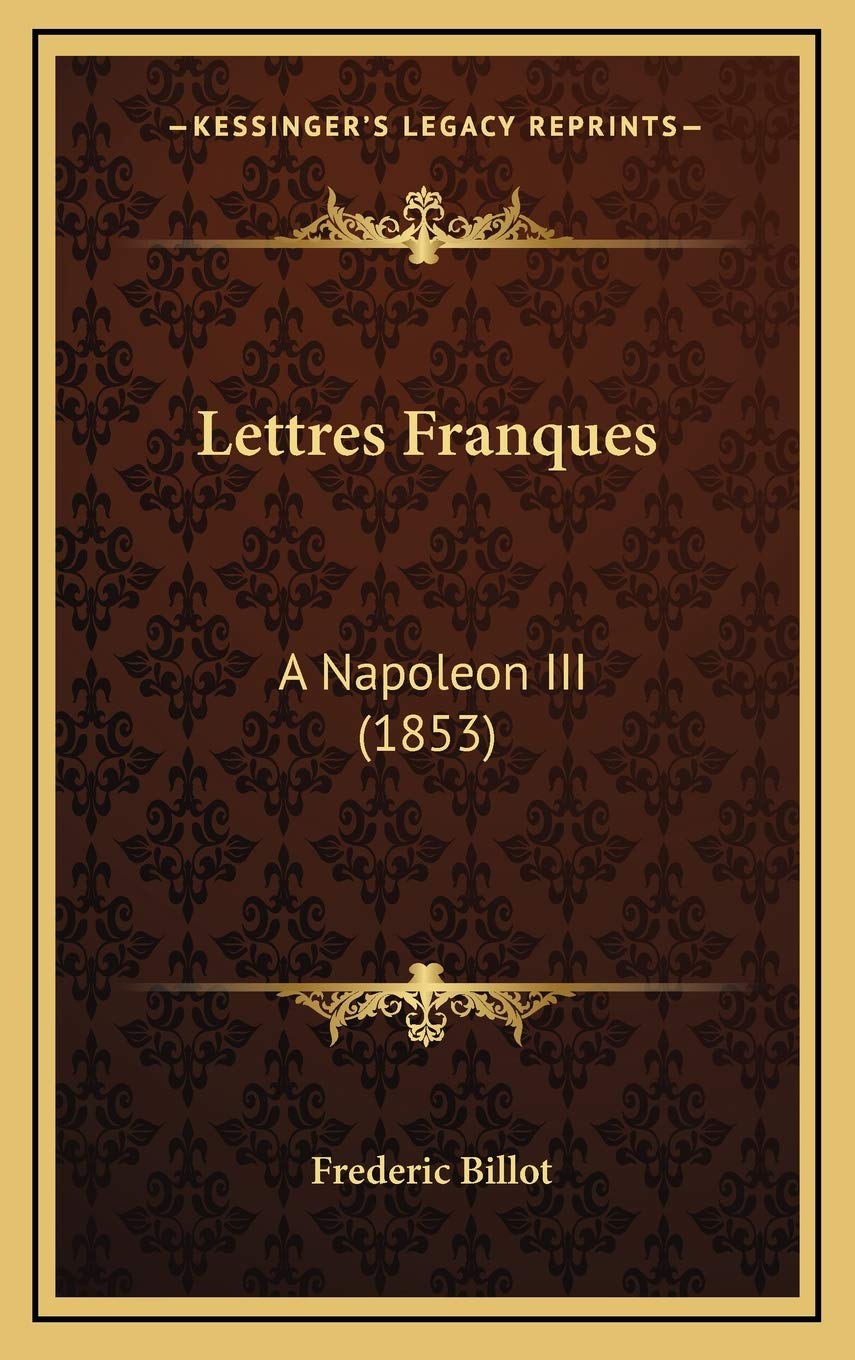 Lettres Franques: A Napoleon III (1853) Contemporary literature