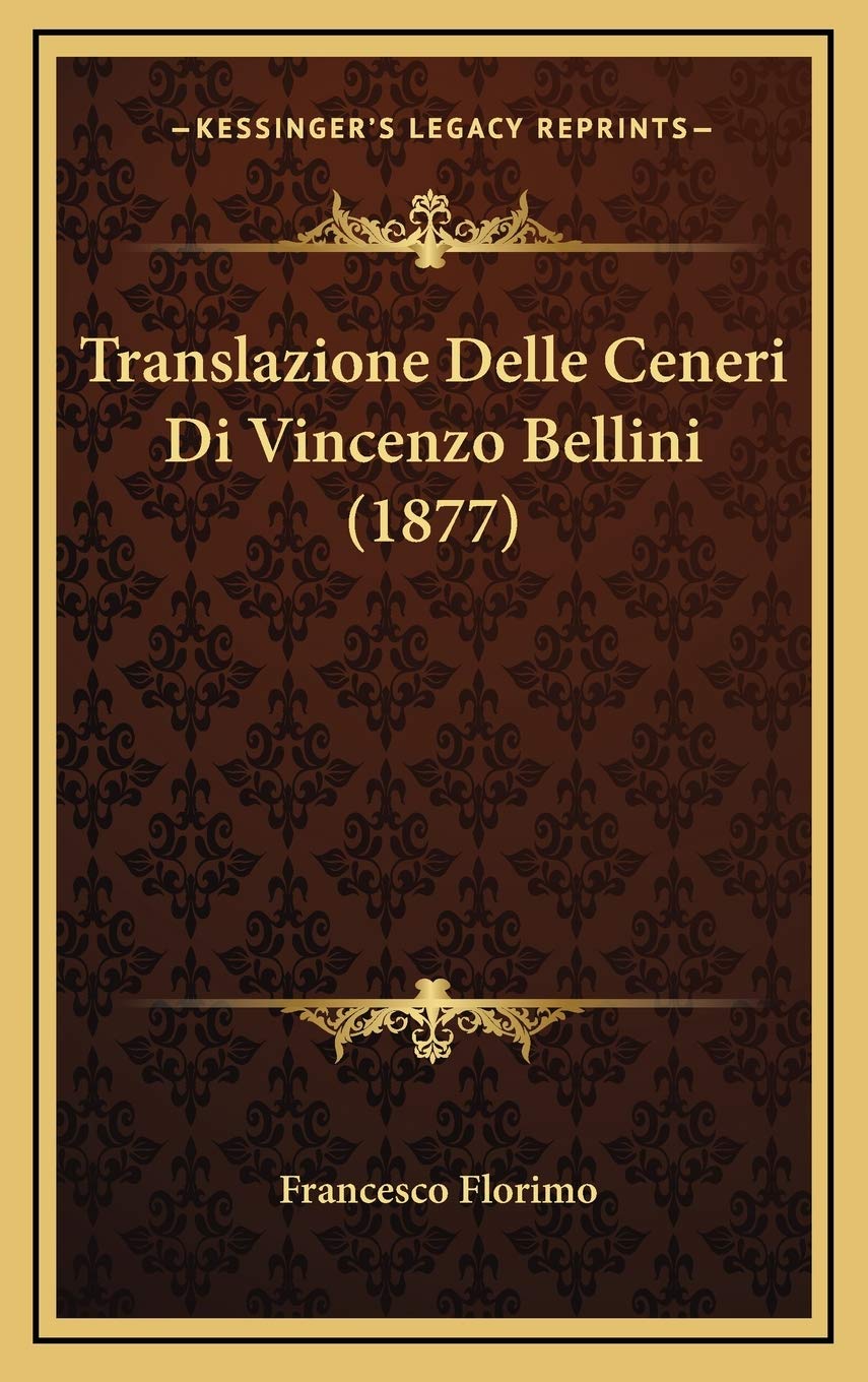 Translazione Delle Ceneri Di Vincenzo Bellini (1877) Contemporary literature