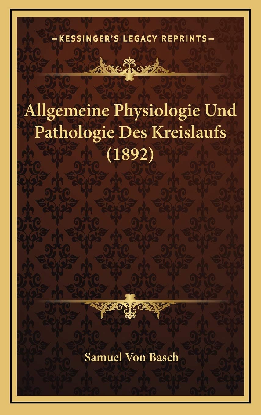 Allgemeine Physiologie Und Pathologie Des Kreislaufs (1892) Contemporary literature