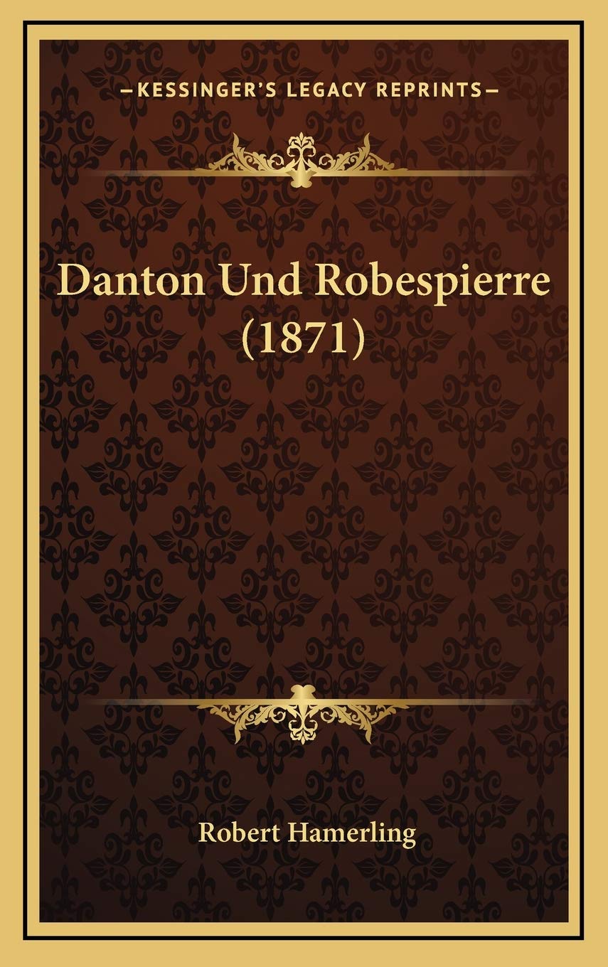 Product Image: Danton Und Robespierre (1871)