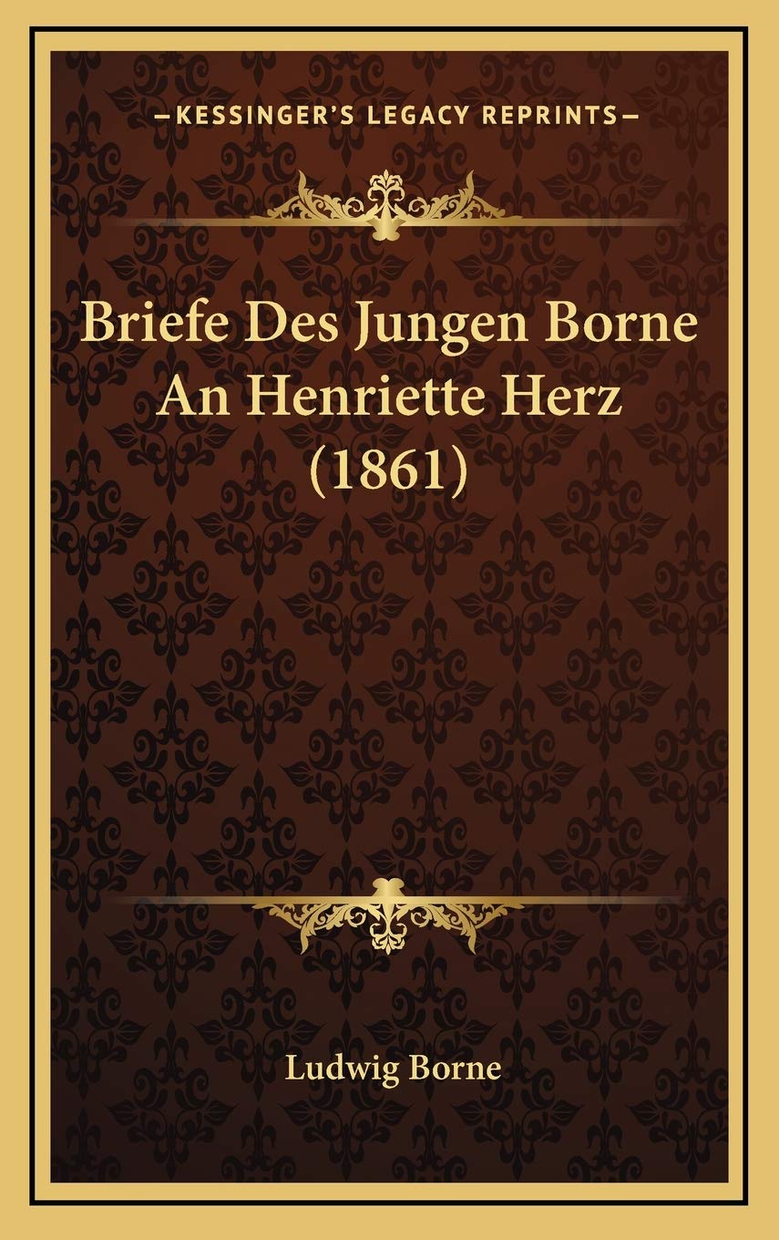 Briefe Des Jungen Borne An Henriette Herz (1861) Contemporary literature