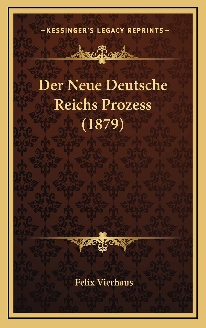 Der Neue Deutsche Reichs Prozess (1879) Contemporary literature