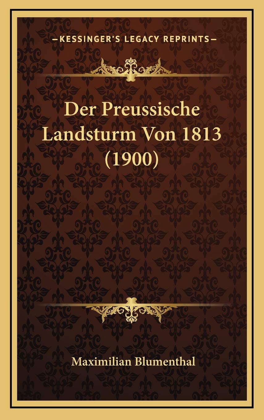 Der Preussische Landsturm Von 1813 (1900) Contemporary literature