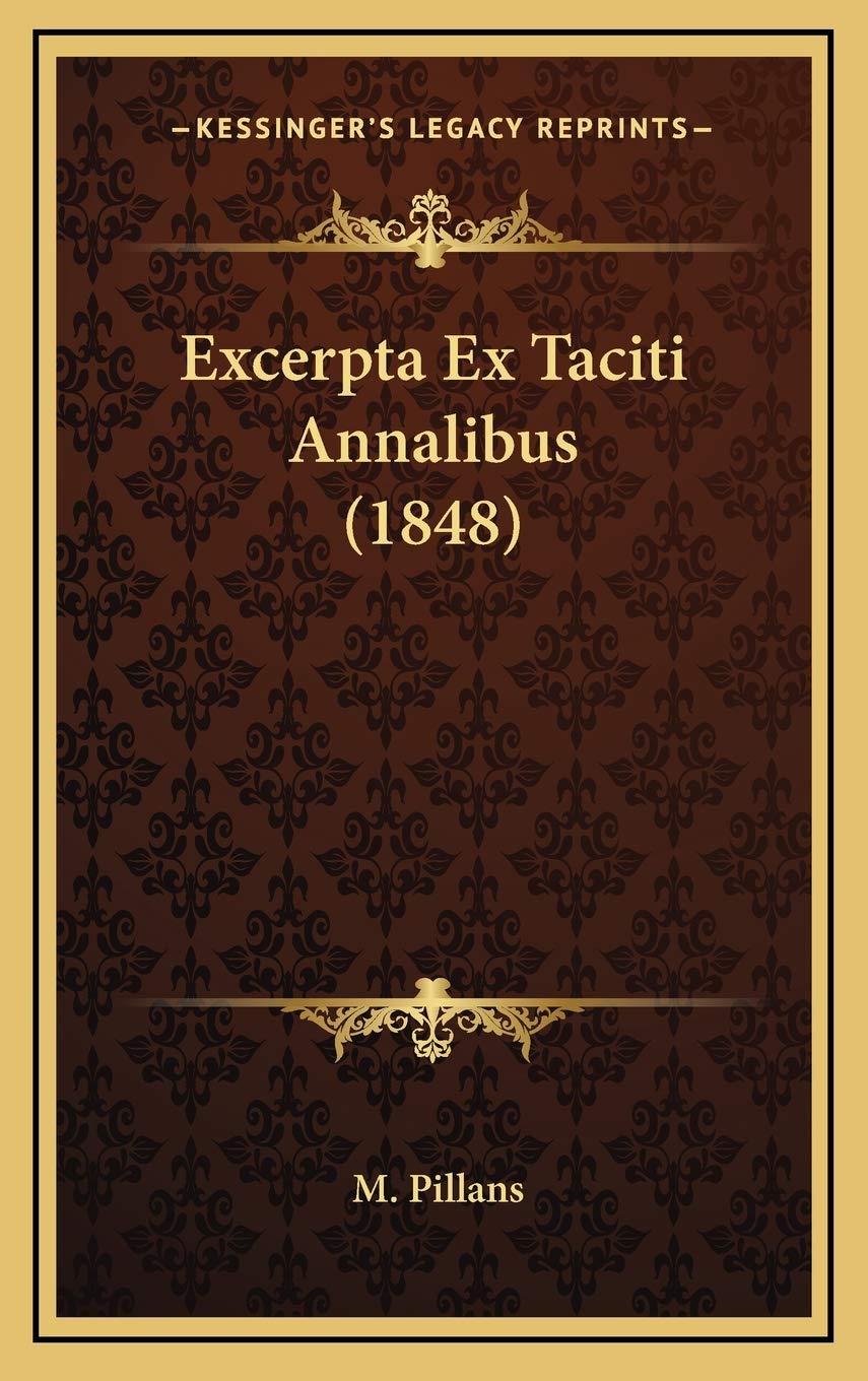 Product Image: Excerpta Ex Taciti Annalibus (1848)
