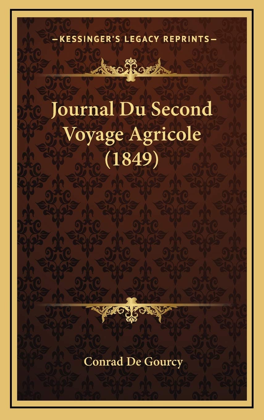 Journal Du Second Voyage Agricole (1849) Contemporary literature