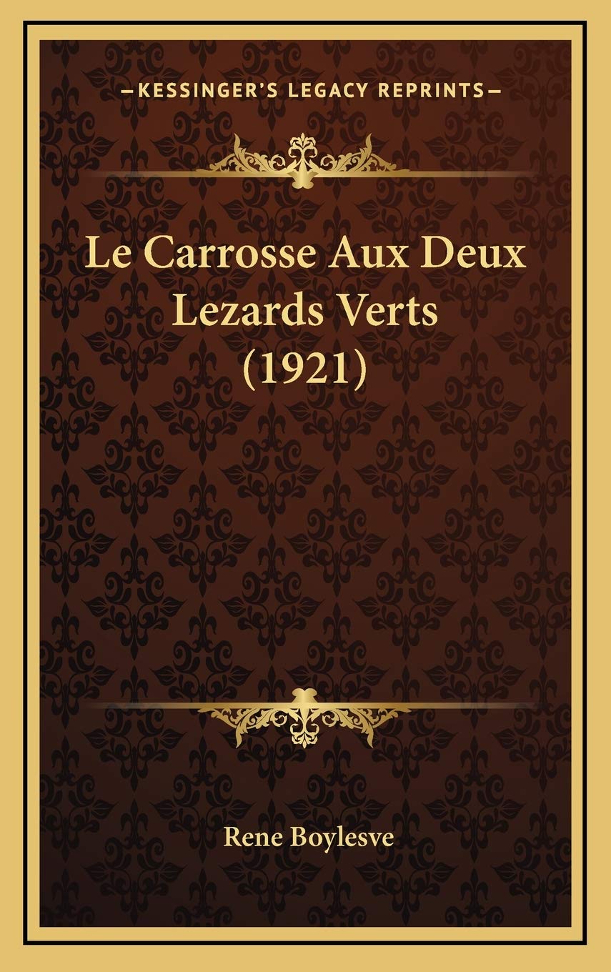 Le Carrosse Aux Deux Lezards Verts (1921) Contemporary literature