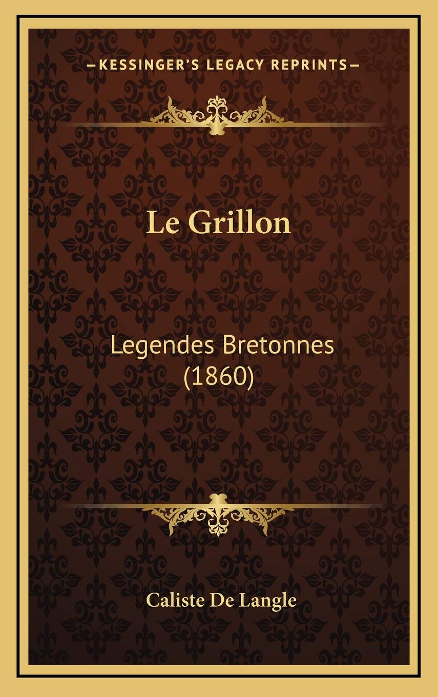 Le Grillon: Legendes Bretonnes (1860) Contemporary literature