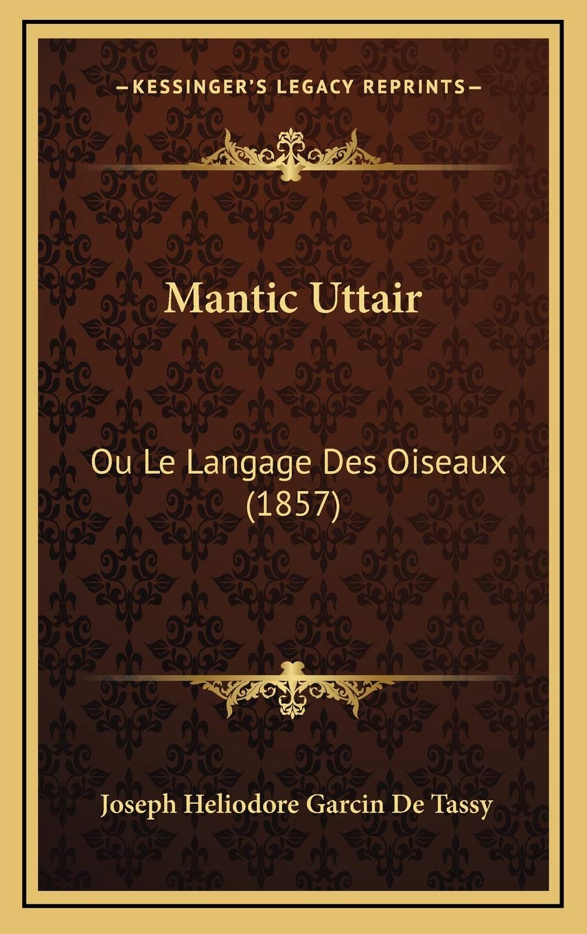 Mantic Uttair: Ou Le Langage Des Oiseaux (1857) Social Sciences