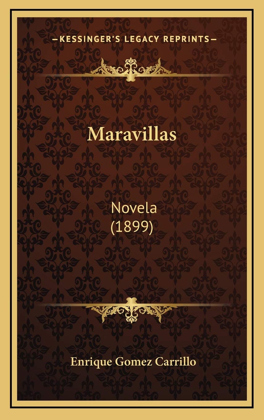 Maravillas: Novela (1899) Contemporary literature