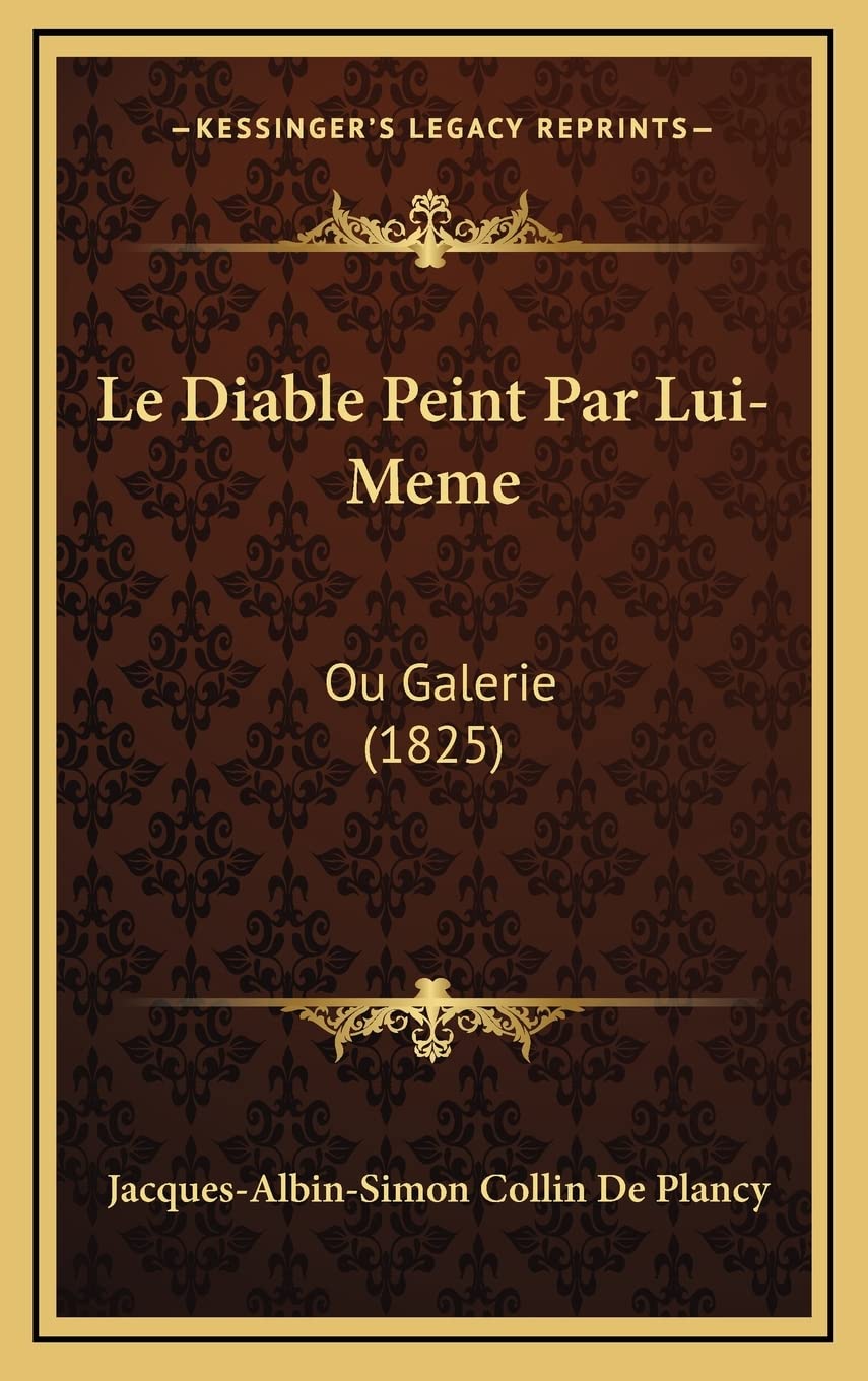 Le Diable Peint Par Lui-Meme: Ou Galerie (1825) book
