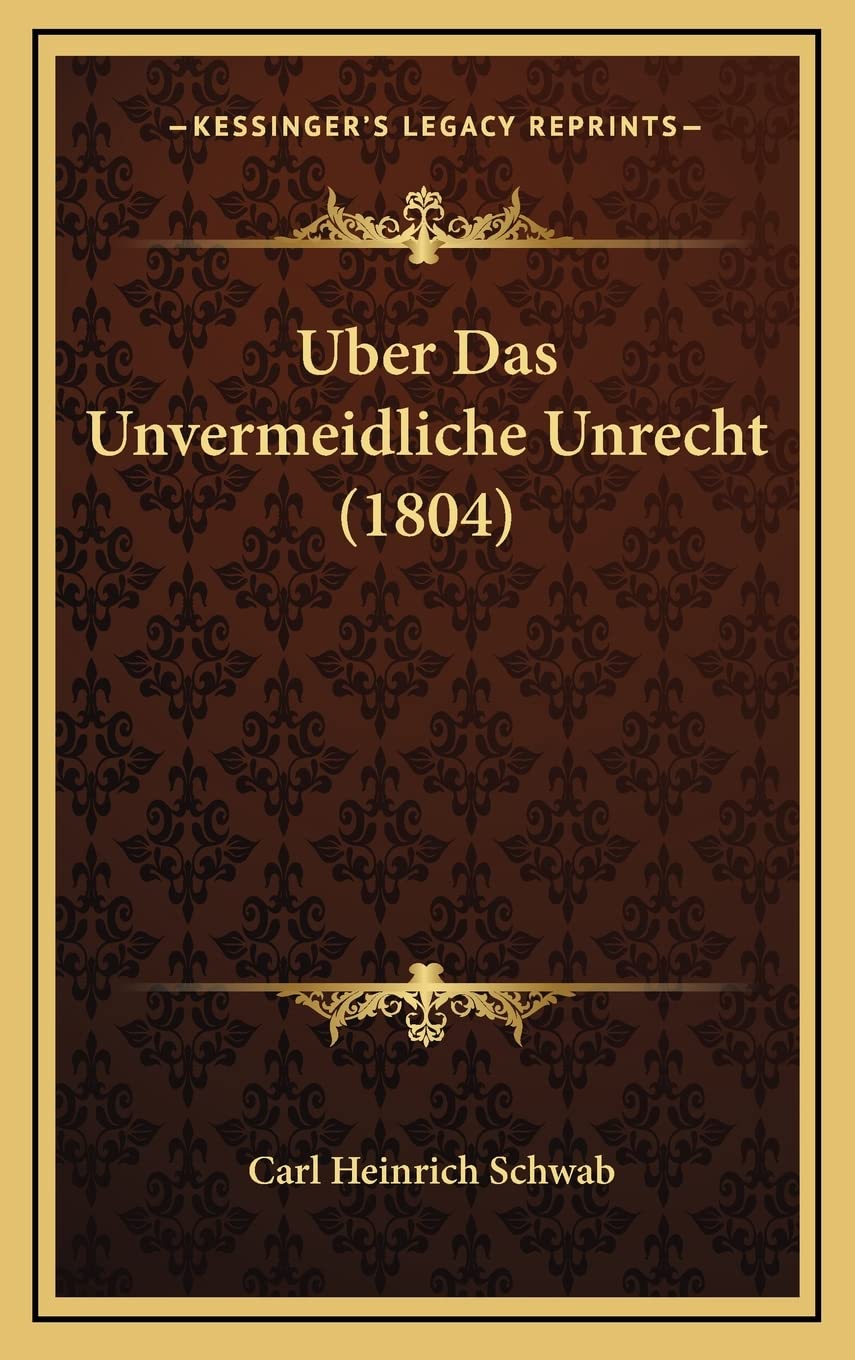 Uber Das Unvermeidliche Unrecht (1804) Contemporary literature