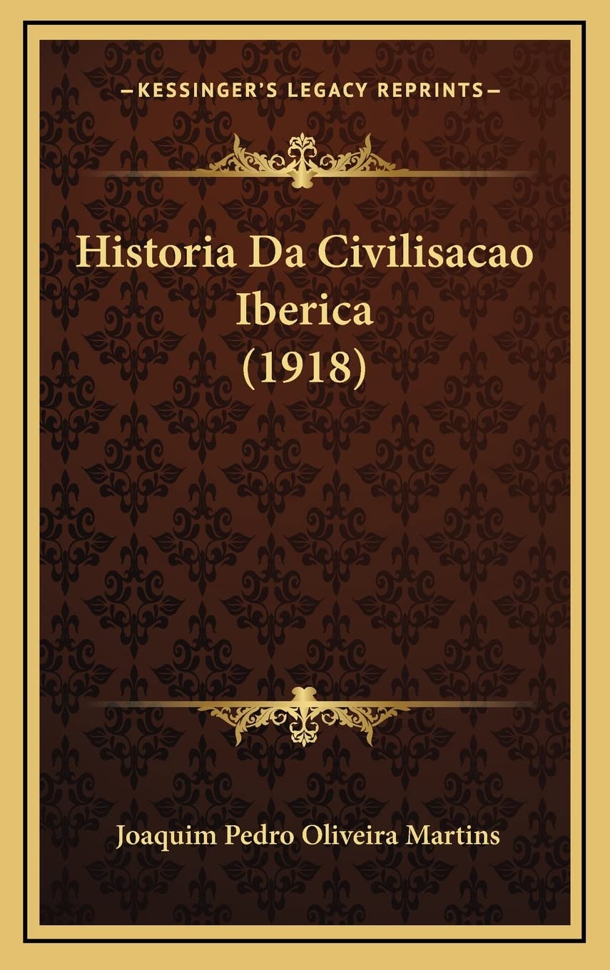 Historia Da Civilisacao Iberica (1918) Contemporary literature