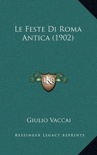 Le Feste Di Roma Antica (1902) Contemporary literature