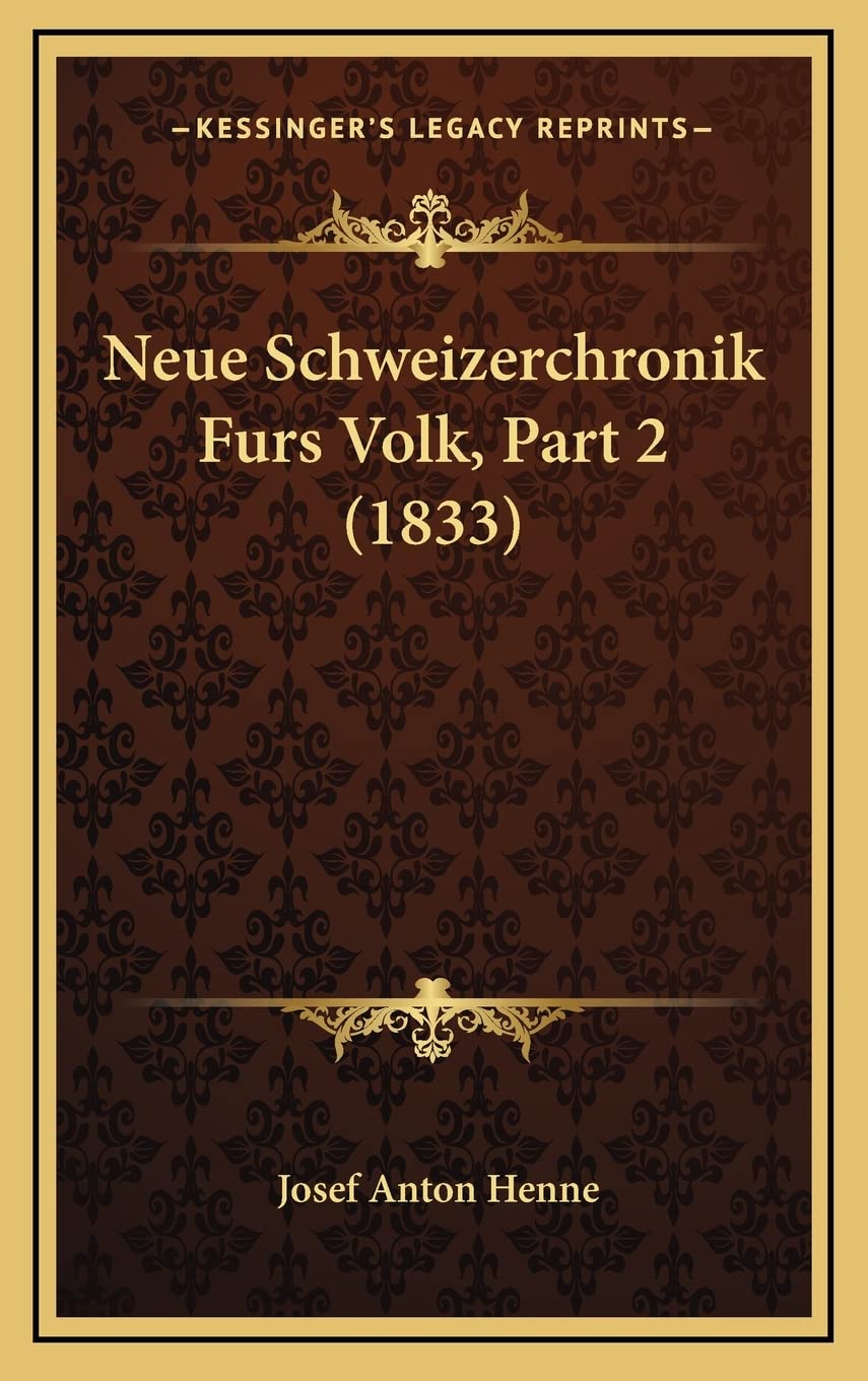 Neue Schweizerchronik Furs Volk, Part 2 (1833) Contemporary literature