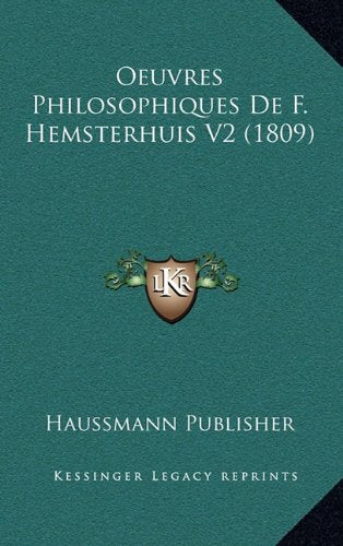 Oeuvres Philosophiques de F. Hemsterhuis V2 (1809) Contemporary literature