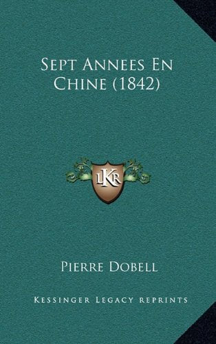 Sept Annees En Chine (1842) Contemporary literature