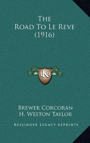 The Road to Le Reve (1916) Contemporary literature