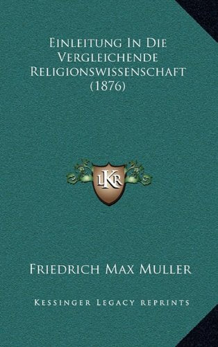 Einleitung in Die Vergleichende Religionswissenschaft (1876) Contemporary literature