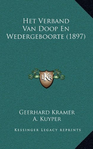 Het Verband Van Doop En Wedergeboorte (1897) Contemporary literature