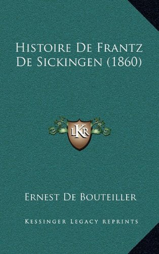 Histoire de Frantz de Sickingen (1860) Contemporary literature