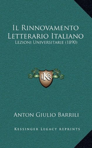 Il Rinnovamento Letterario Italiano: Lezioni Universitarie (1890) Contemporary literature