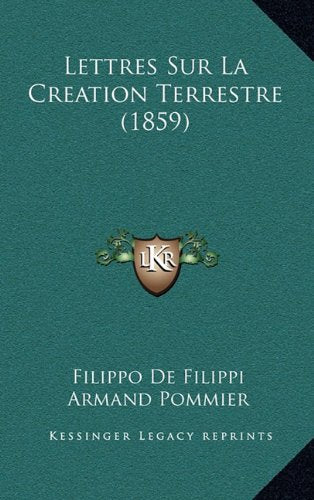 Lettres Sur La Creation Terrestre (1859) Contemporary literature