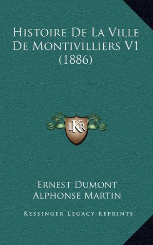 Histoire de La Ville de Montivilliers V1 (1886) Contemporary literature