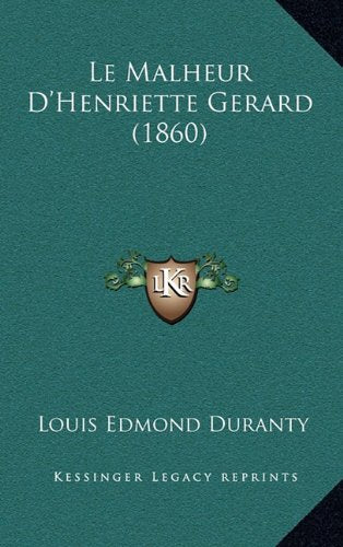 Le Malheur D'Henriette Gerard (1860) Contemporary literature