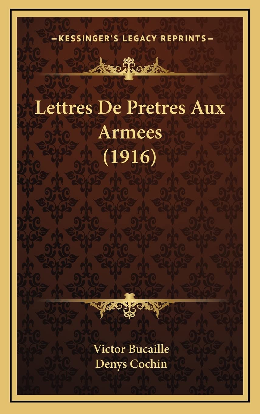 Lettres De Pretres Aux Armees (1916) Contemporary literature