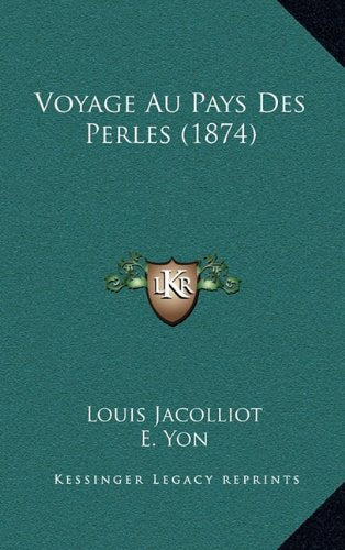 Voyage Au Pays Des Perles (1874) Contemporary literature